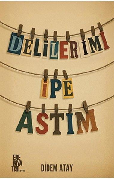 Didem AtayTürk RomaniDelilerimi İpe Astım