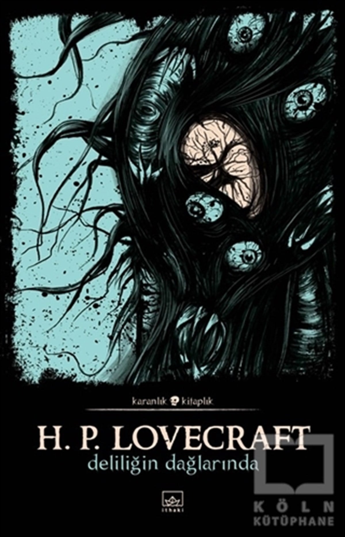Howard Phillips LovecraftKorku-GerilimDeliliğin Dağlarında