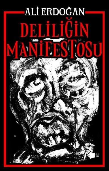 Ali ErdoğanTürk ŞiiriDeliliğin Manifestosu