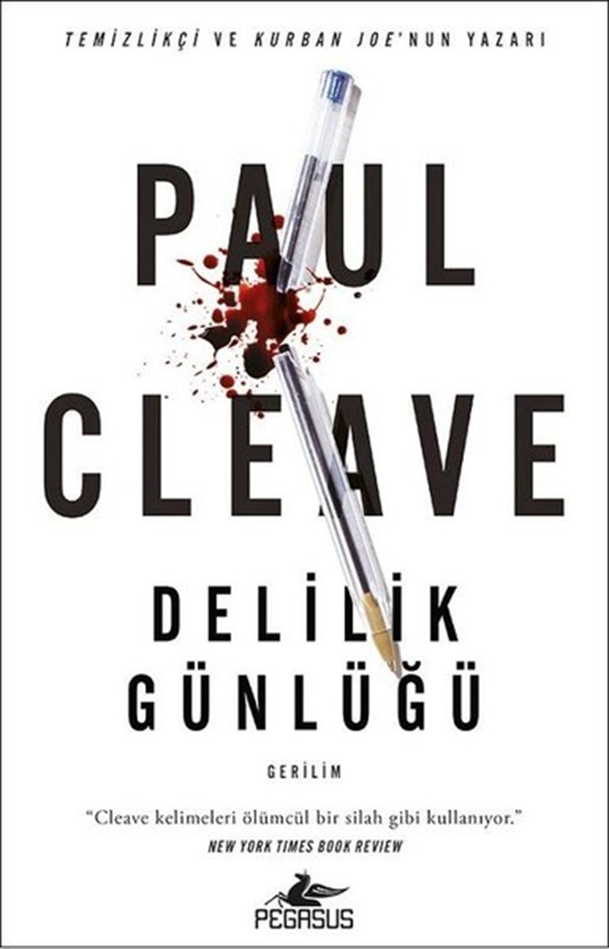Paul CleaveKorku Kitapları & Gerilim KitaplarıDelilik Günlüğü