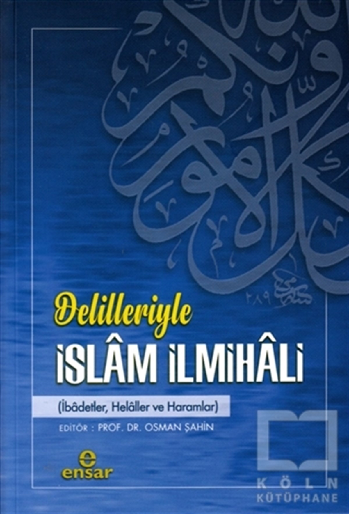Osman ŞahinDiğerDelilleriyle İslam İlmihali