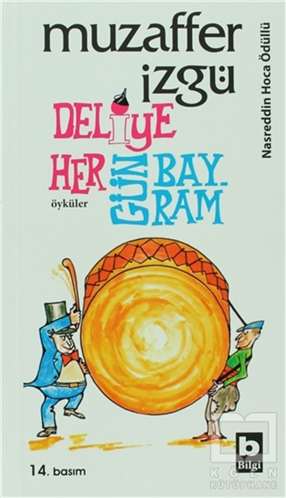 Muzaffer İzgüMizahDeliye Hergün Bayram