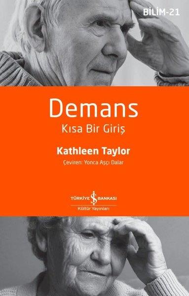 Kathleen TaylorBeden SağlığıDemans - Kısa Bir Giriş