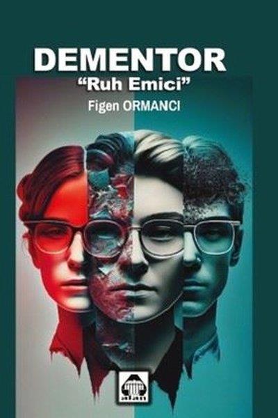 Figen OrmancıTürk RomaniDementor - Ruh Emici