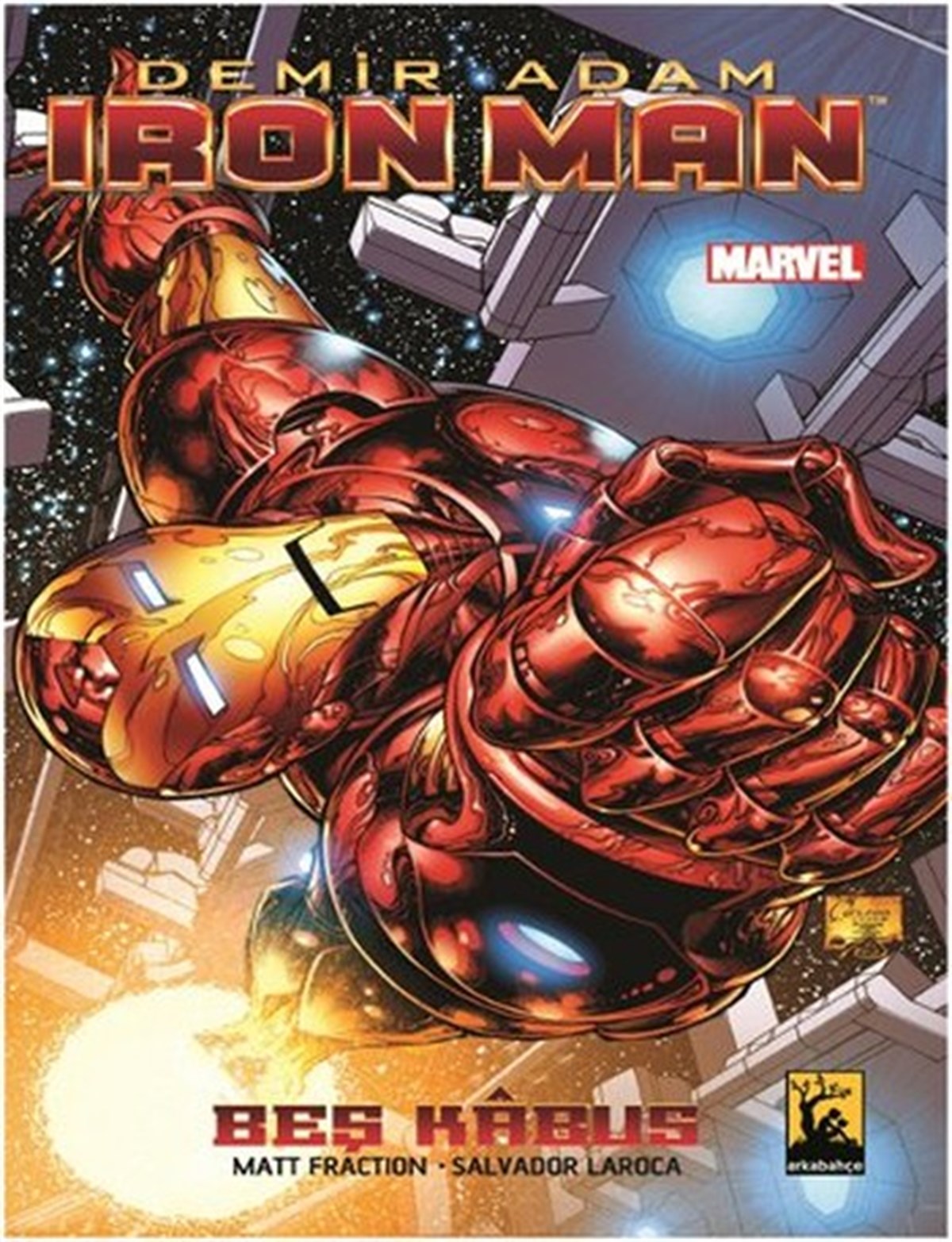 Salvador LarocaÇizgi RomanlarDemir Adam / İronman - Beş Kabus Cilt 1