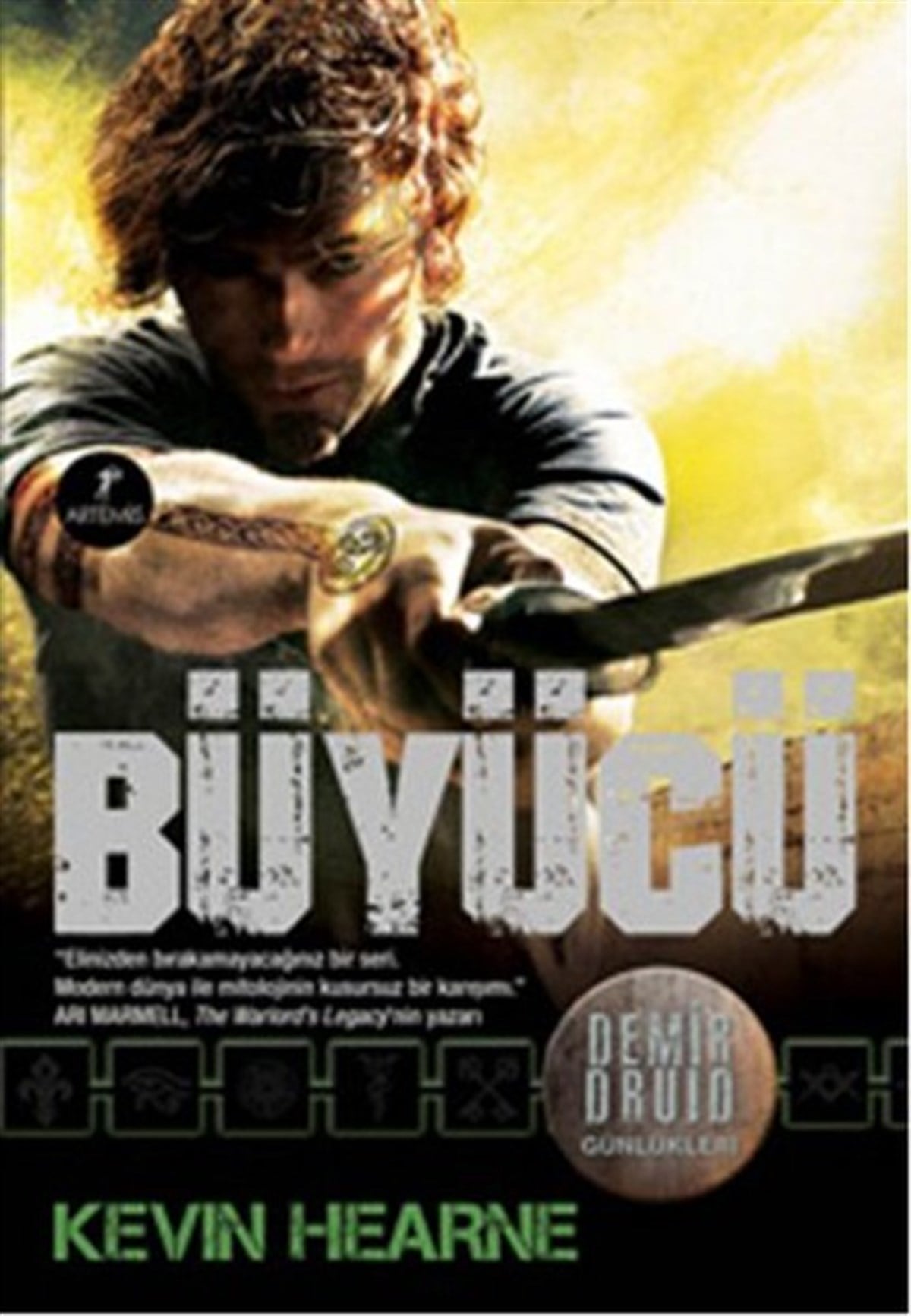 Kevin HearneFantastik Kitaplar & Fantastik RomanlarDemir Druid Günlükleri - Büyücü