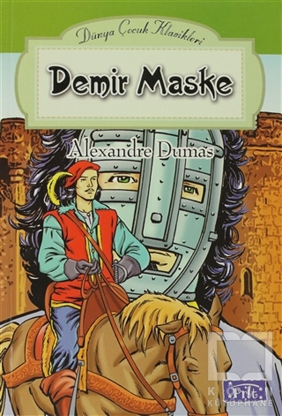 Alexandre DumasHikayelerDemir Maske