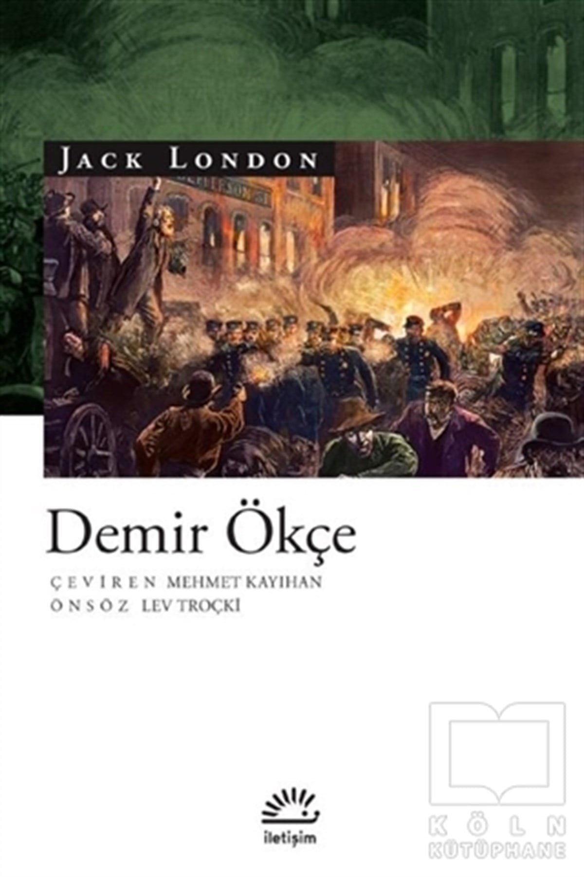 Jack LondonAnlatıDemir Ökçe