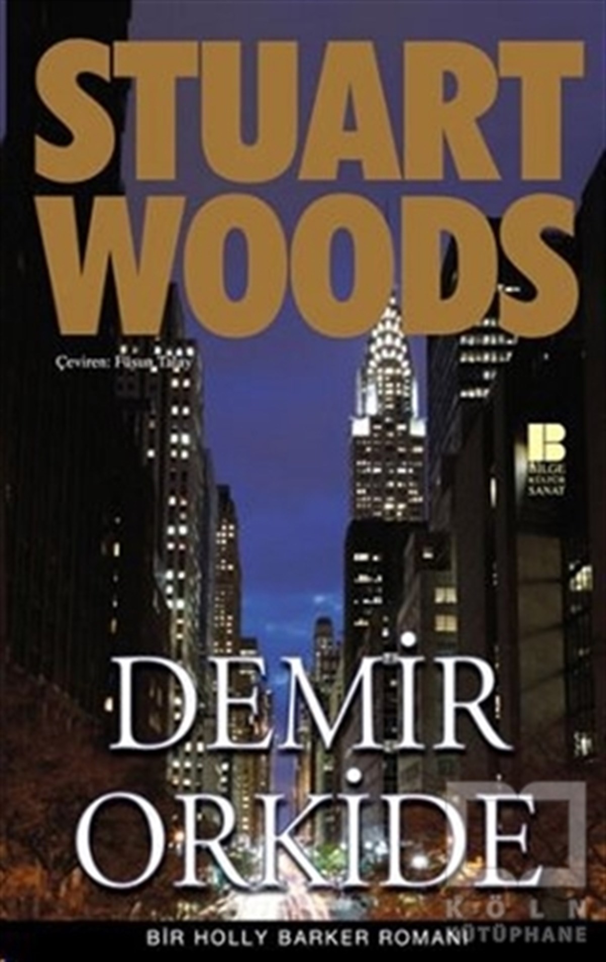 Stuart WoodsPolisiyeDemir Orkide