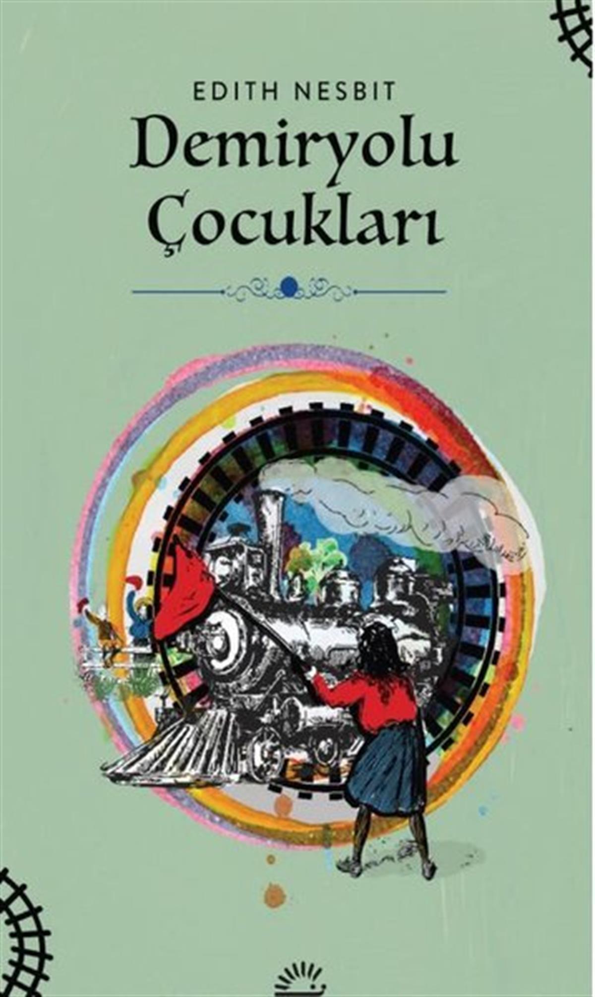 Köln KütüphaneKlasik Çocuk KitaplarıDemiryolu Çocukları