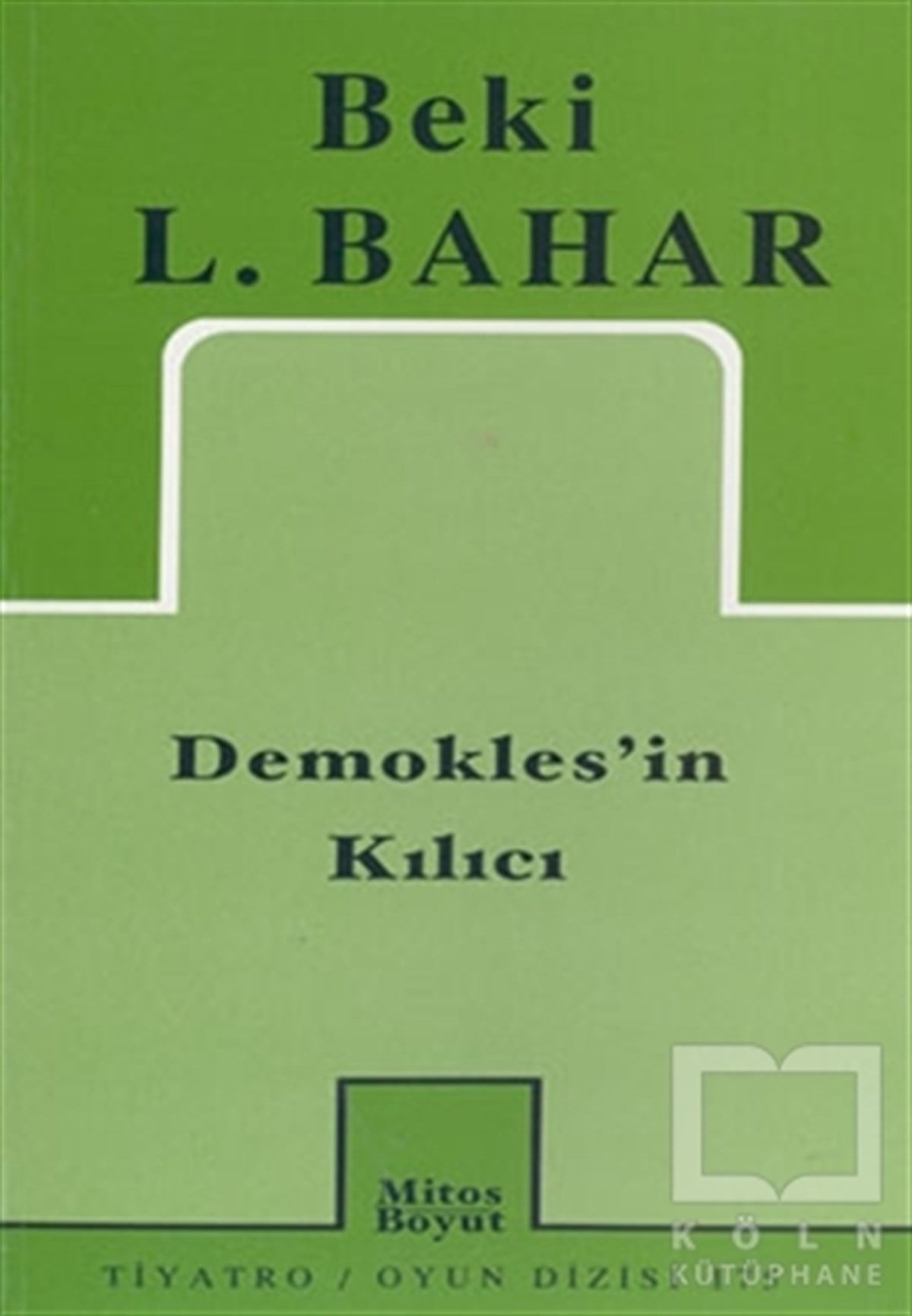 Beki L. BaharSenaryoDemokles’in Kılıcı