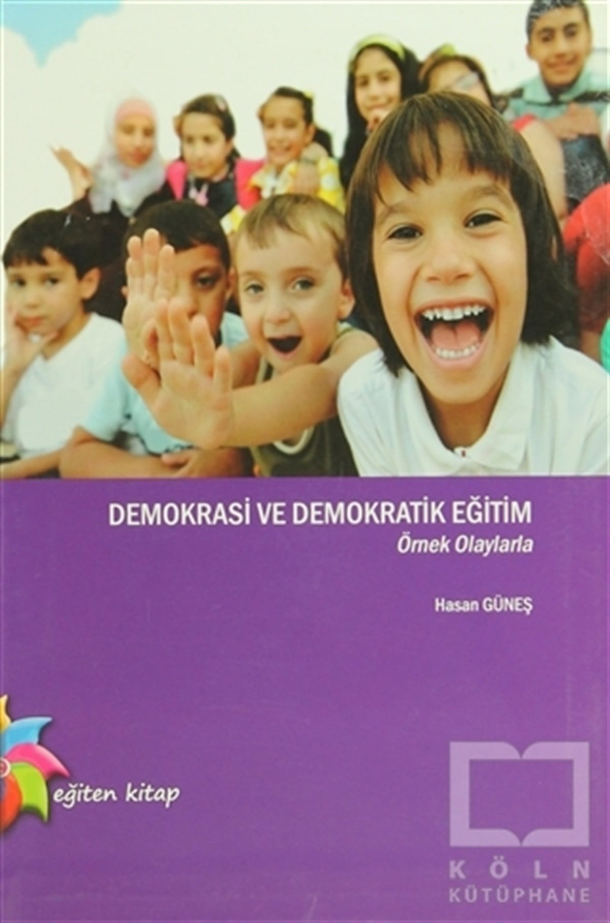 Hasan GüneşDiğerDemokrasi  ve Demokratik Eğitim