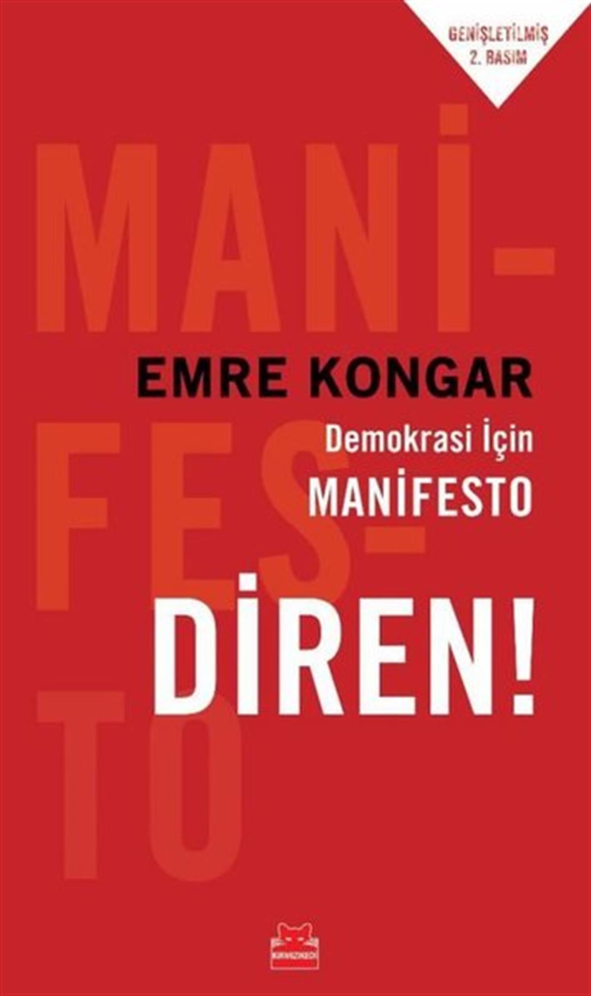 Emre KongarTürkiye Siyaseti ve Politikası KitaplarıDemokrasi için Manifesto Diren! Genişletilmiş Baskı