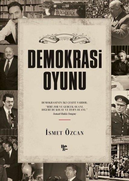 İsmet ÖzcanTürk Tarihi Araştırmaları KitaplarıDemokrasi Oyunu