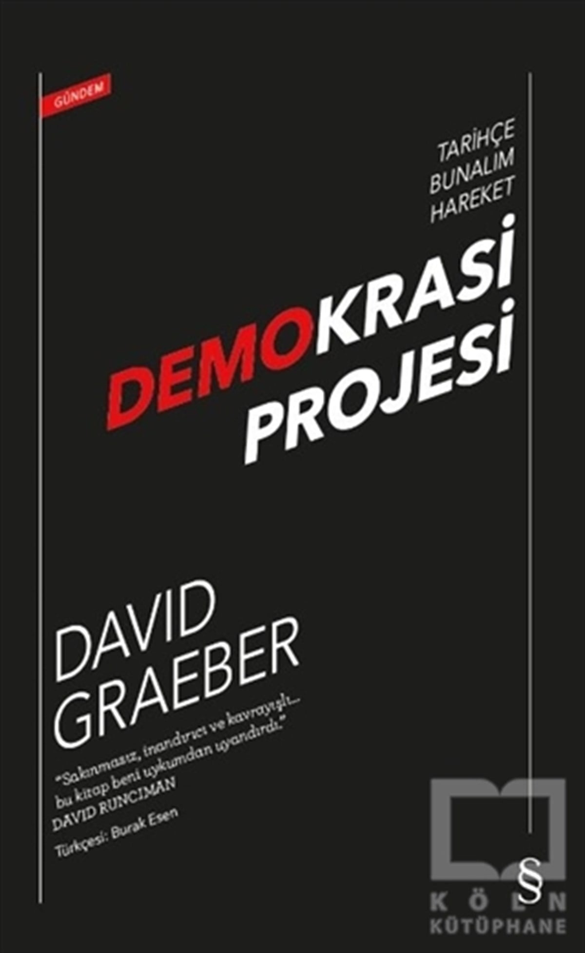 David GraeberDiğerDemokrasi Projesi
