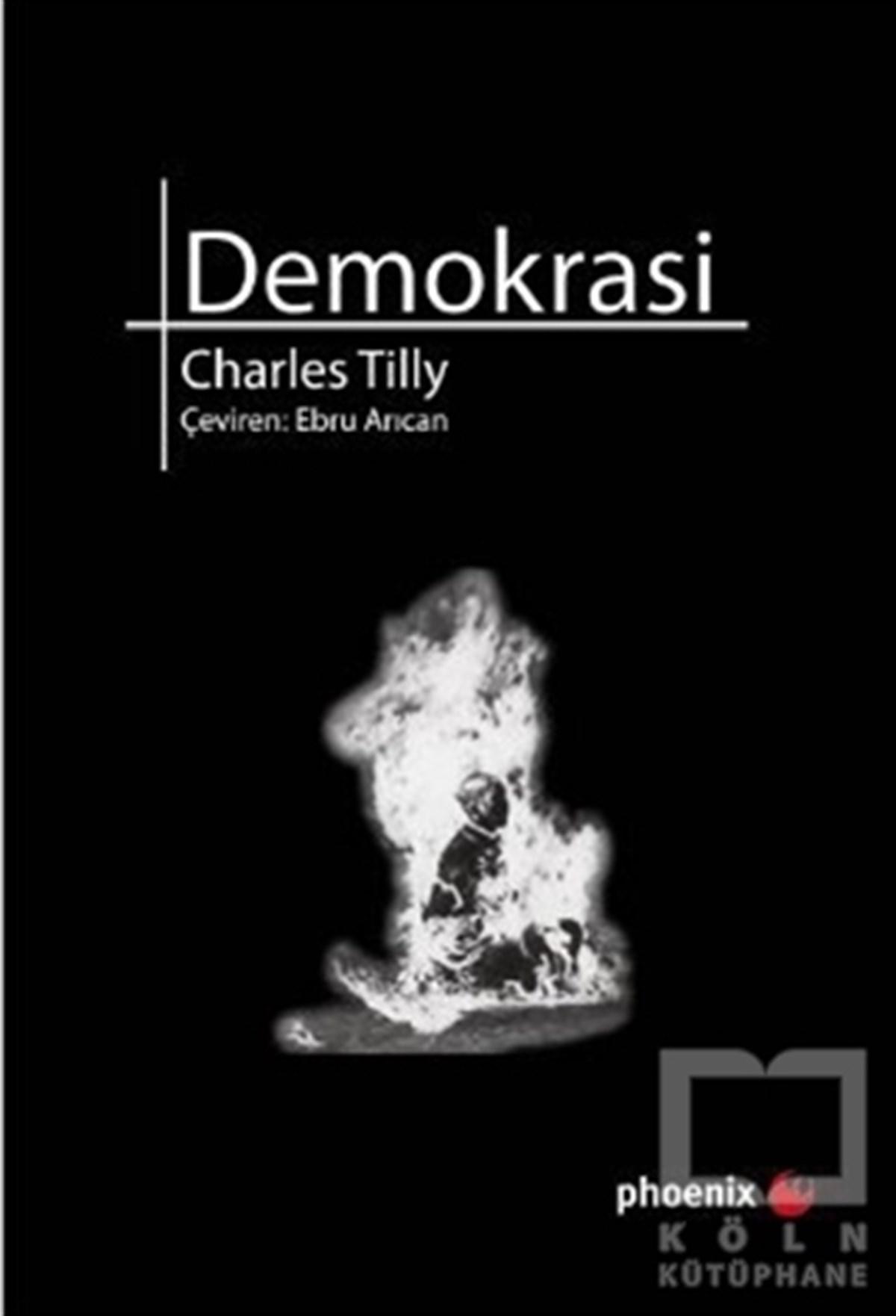 Charles TillyDünya Siyaseti ve PolitikasıDemokrasi