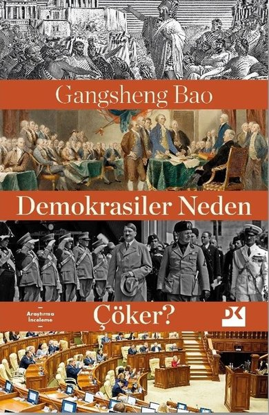 Gangsheng BaoDünya Siyaseti ve PolitikasıDemokrasiler Neden Çöker?