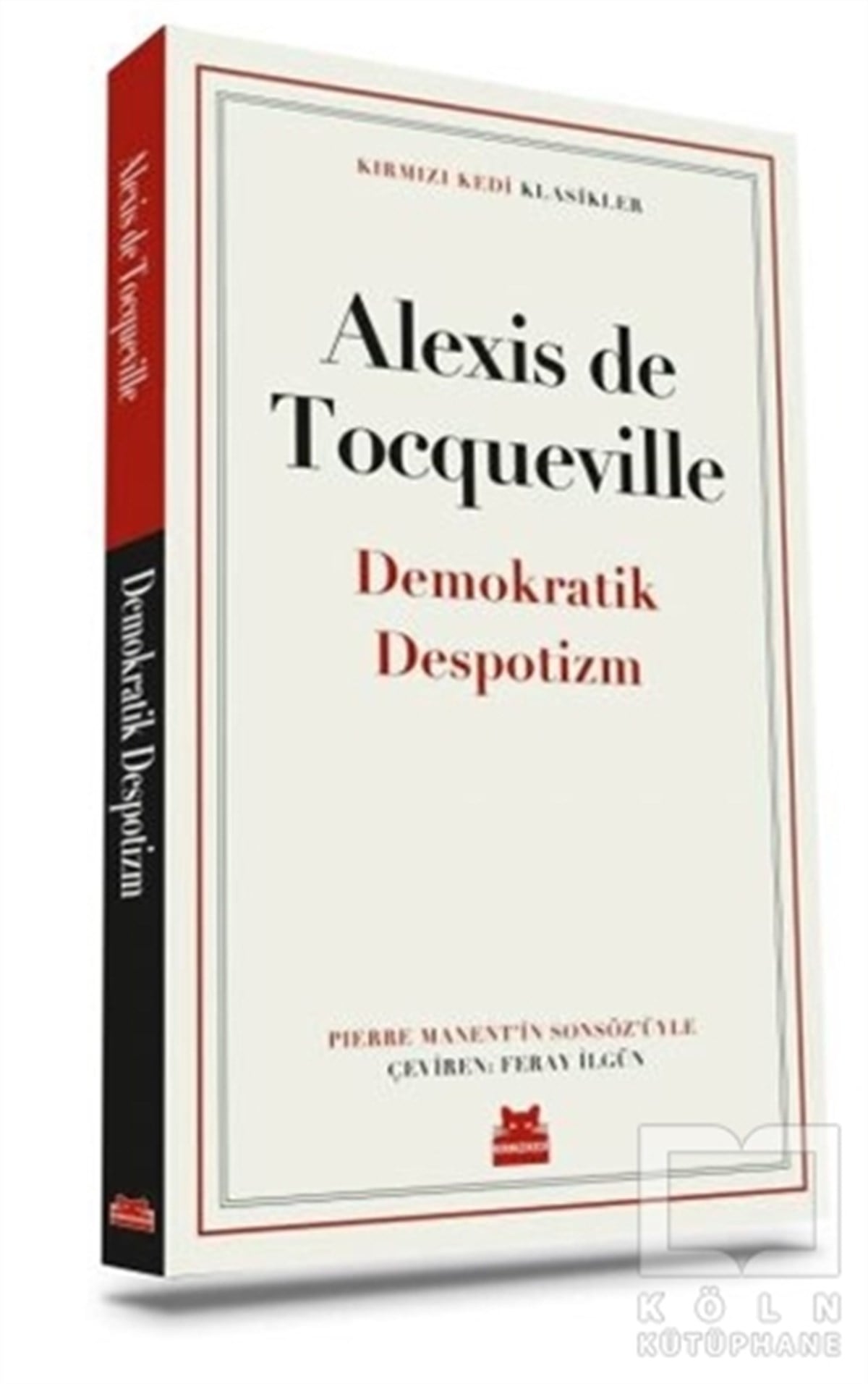 Alexis de TocquevilleDünya Klasikleri & Klasik KitaplarDemokratik Despotizm