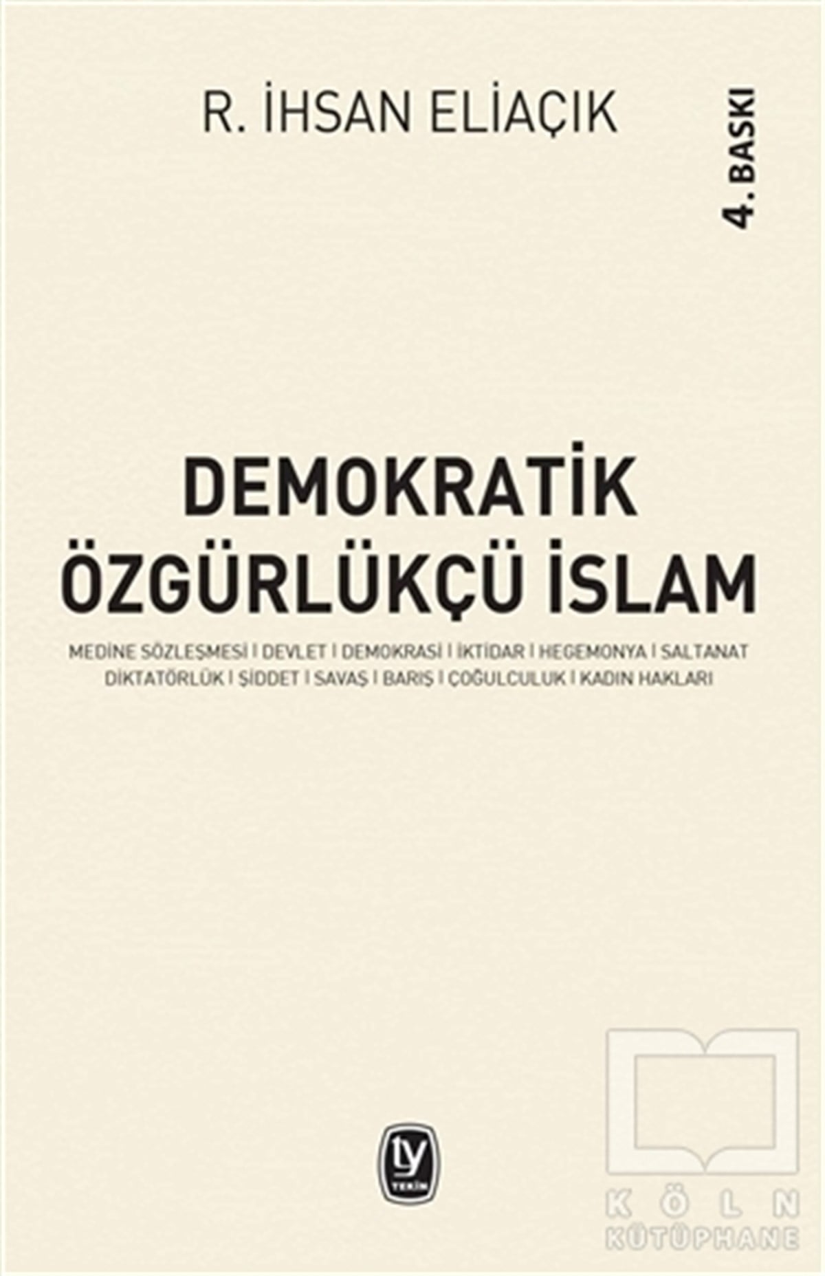 Recep İhsan EliaçıkDiğerDemokratik Özgürlükçü İslam