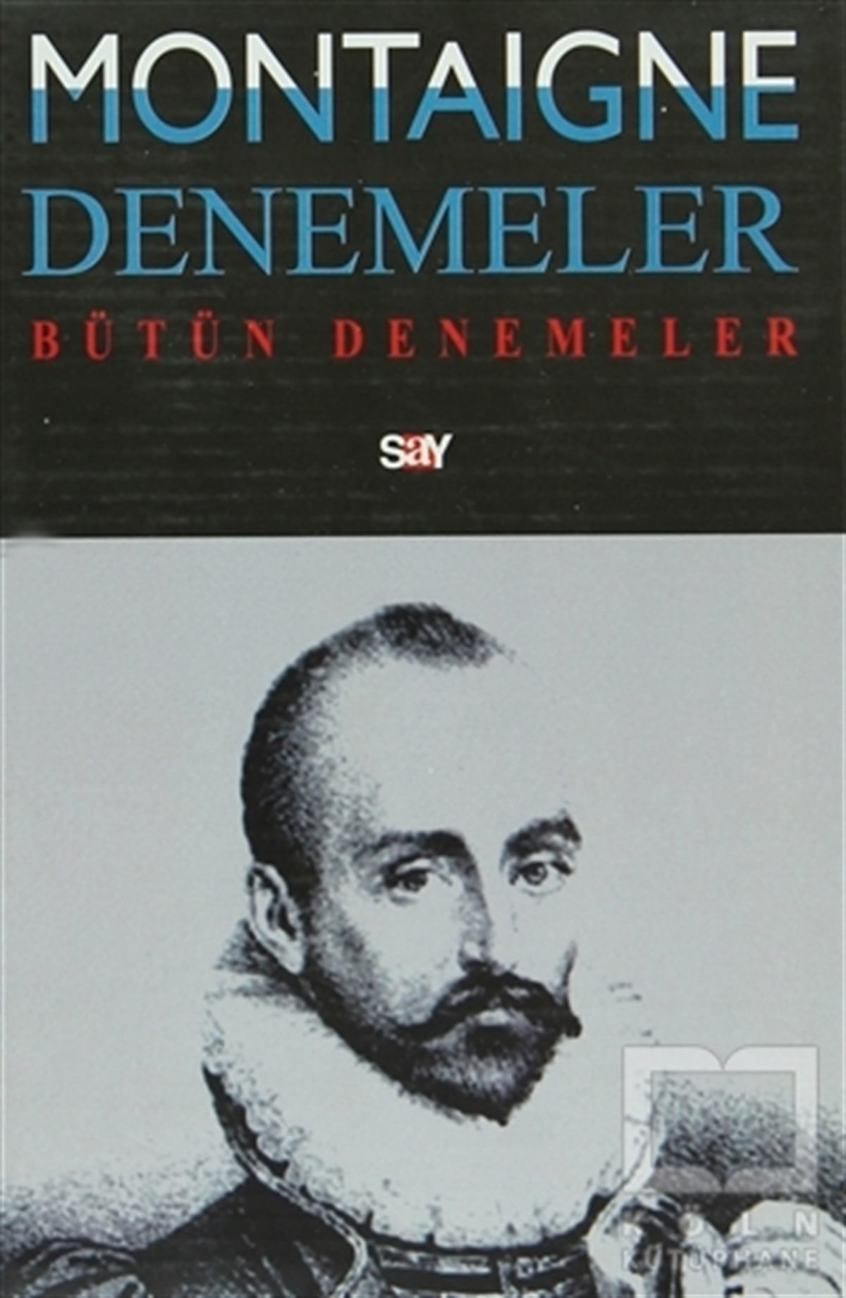 Michel de MontaigneDenemeDenemeler (4 Cilt Takım)