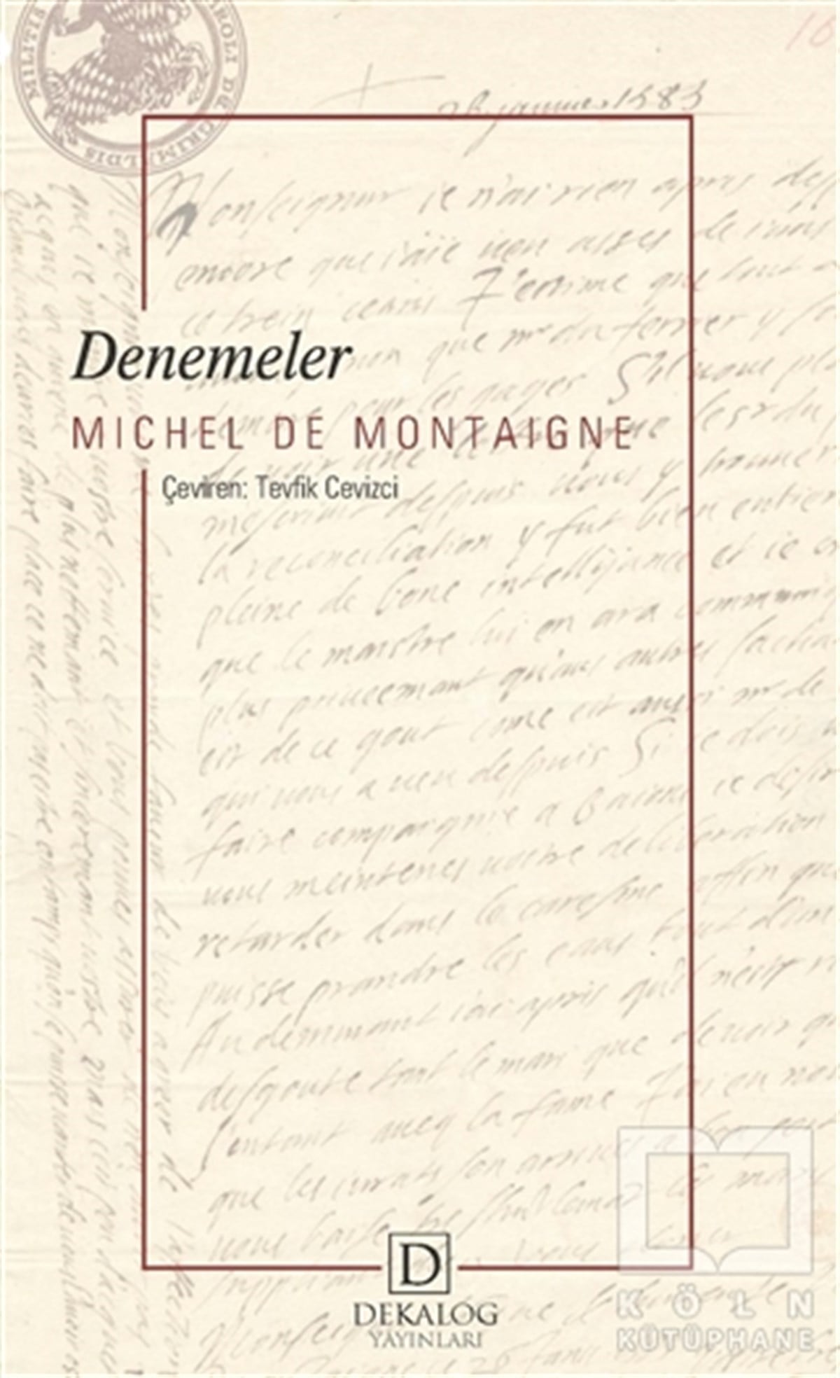 Michel de MontaigneDerlemeDenemeler (Cep Boy)