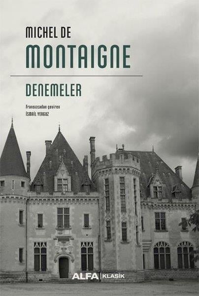 Michel de MontaigneDeneme KitaplarıDenemeler