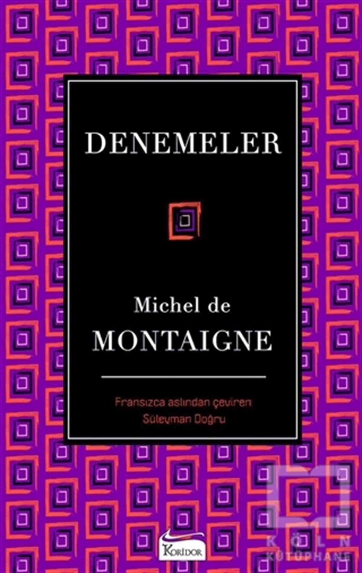 Michel de MontaigneKlasiklerDenemeler