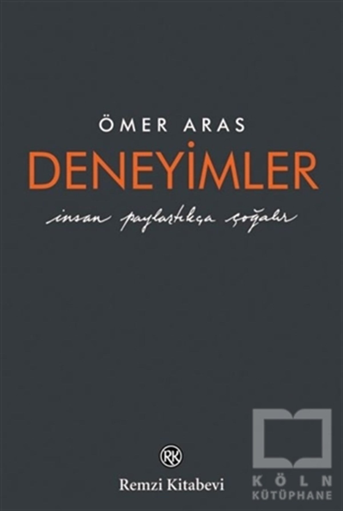Ömer ArasAnı & Mektup & Günlük KitaplarıDeneyimler