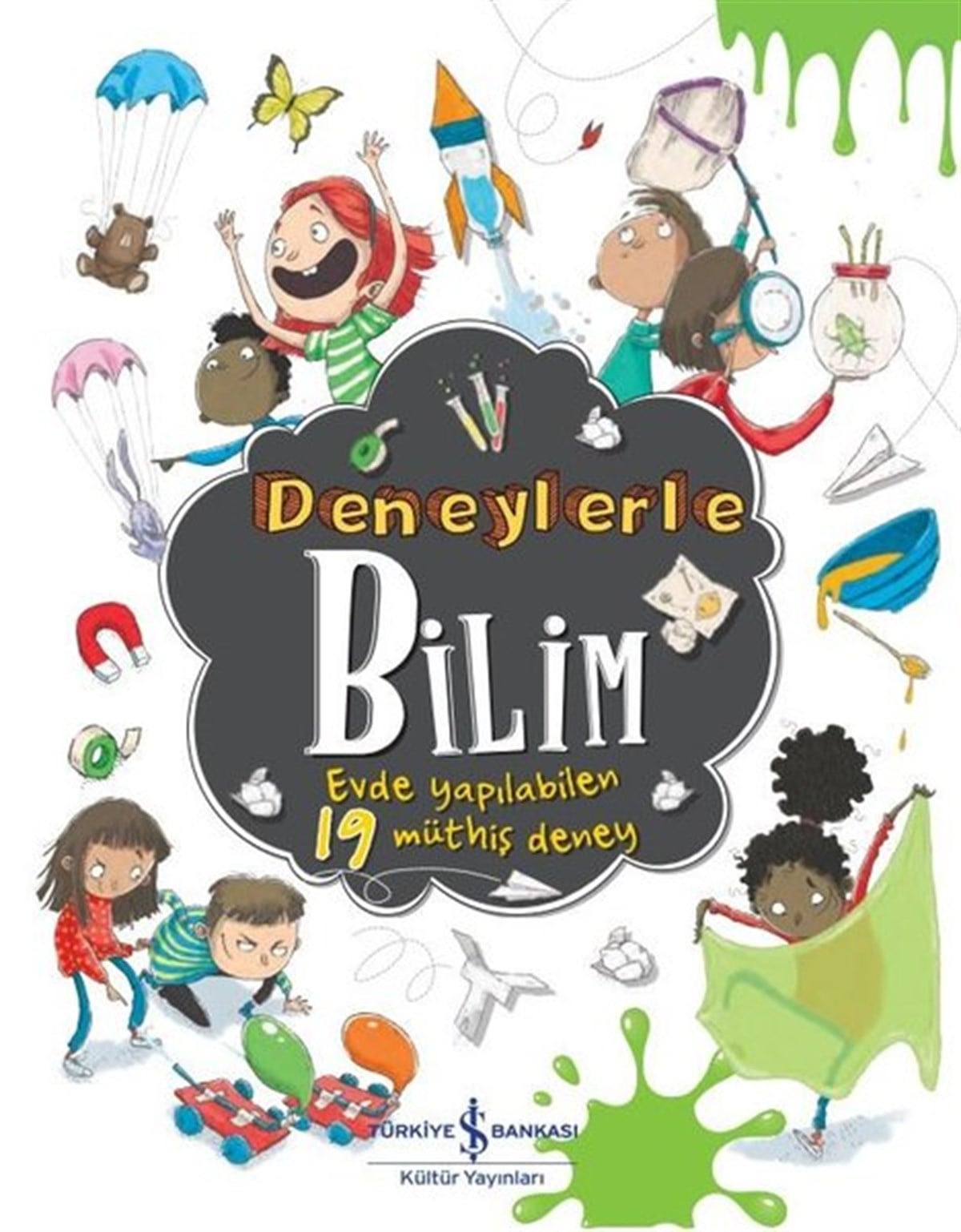 Marnie WillowÇocuk Bilim KitaplarıDeneylerle Bilim - Evde Yapılabilen 19 Müthiş Deney
