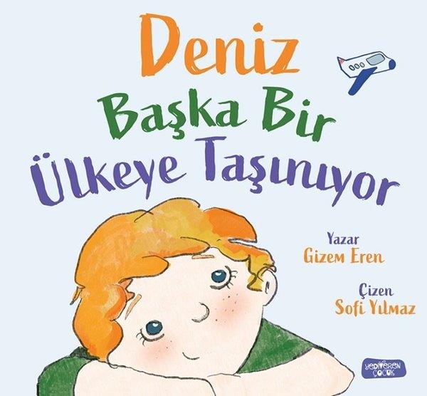 Gizem ErenEgitim Etkinlik KitaplariDeniz Başka Ülkeye Taşınıyor