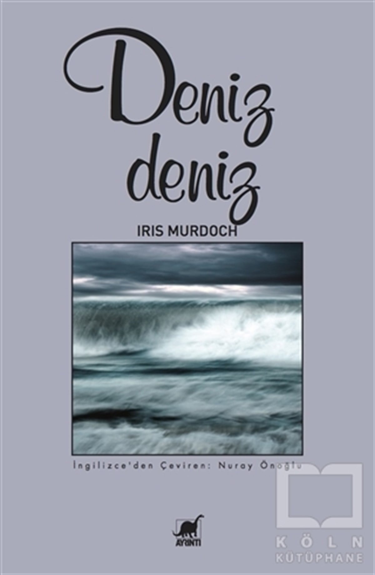 Iris MurdochRomanDeniz Deniz