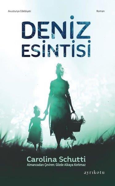Carolina SchuttiDünya RomanDeniz Esintisi