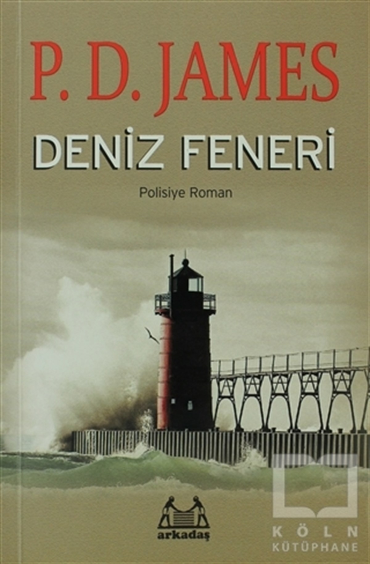 P. D. JamesPolisiyeDeniz Feneri