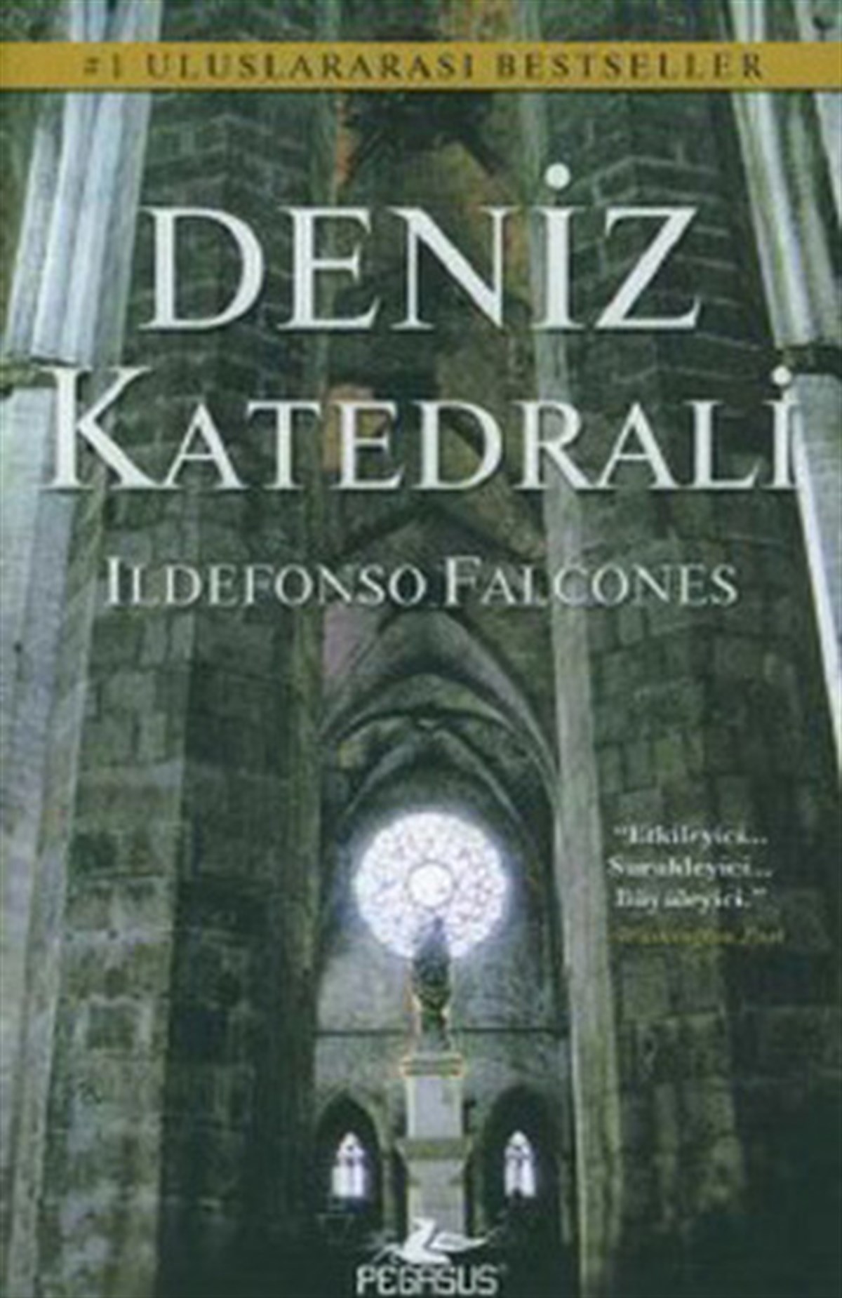 Ildefonso FalconesDünya RomanDeniz Katedrali