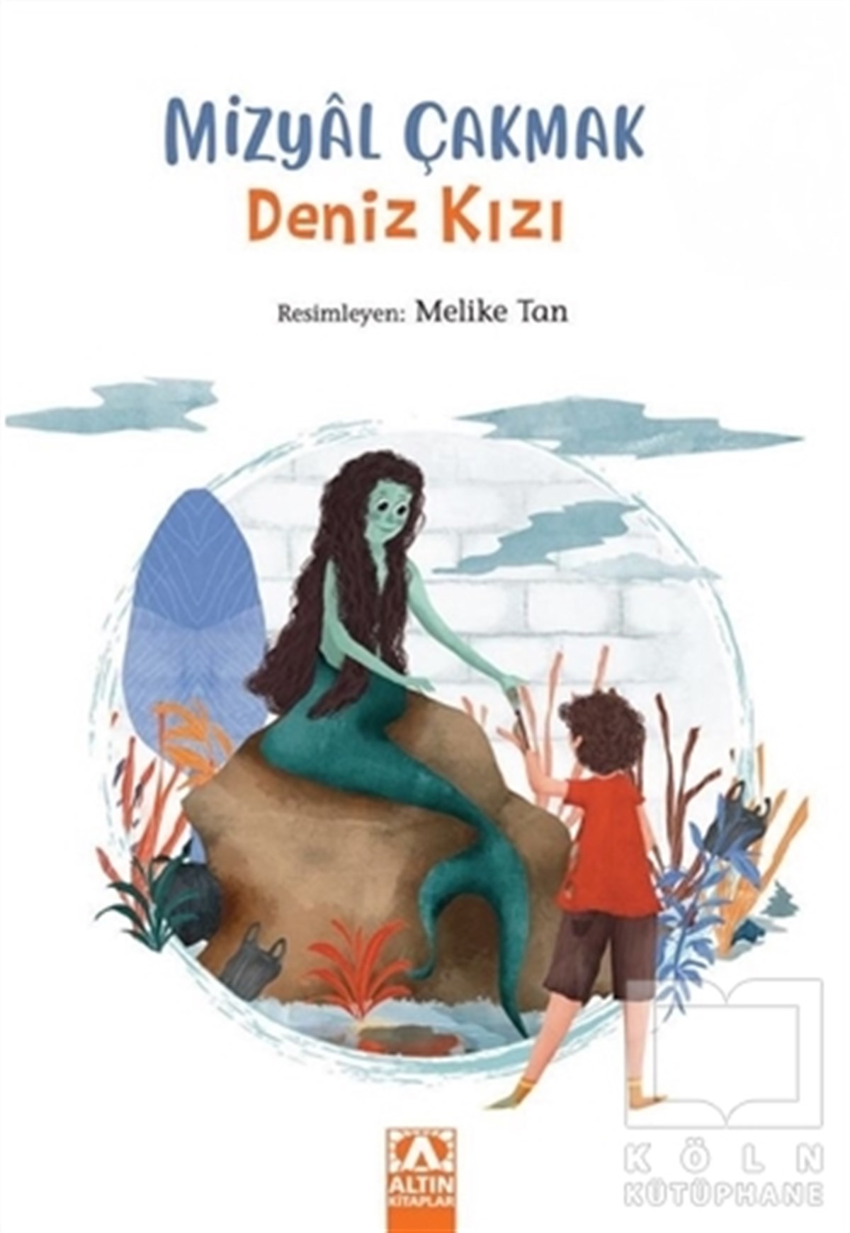 Mizyal ÇakmakÇocuk RomanlarıDeniz Kızı