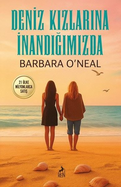 Barbara O'NealAşk Kitapları & Aşk RomanlarıDeniz Kızlarına İnandığımızda