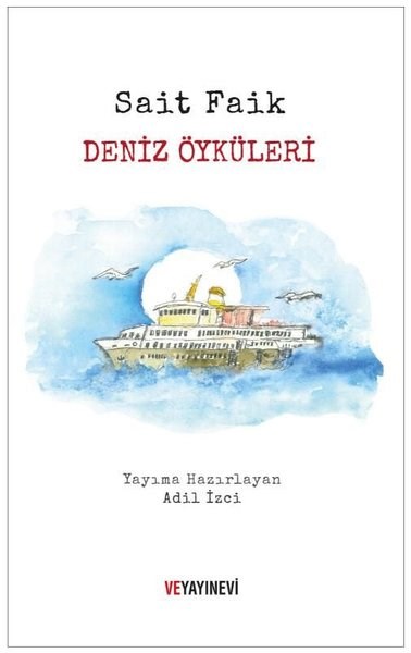 Sait Faik AbasıyanıkTürk RomaniDeniz Öyküleri