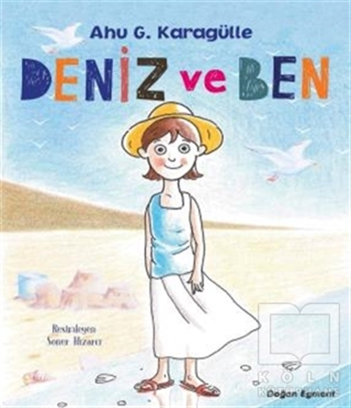 Ahu G. KaragülleHikayelerDeniz ve Ben