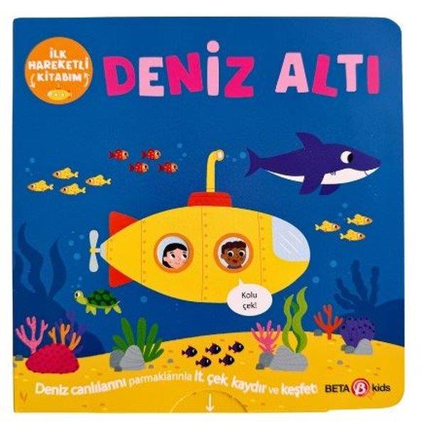 KolektifEgitim Etkinlik KitaplariDenizaltı - İlk Hareketli Kitabım