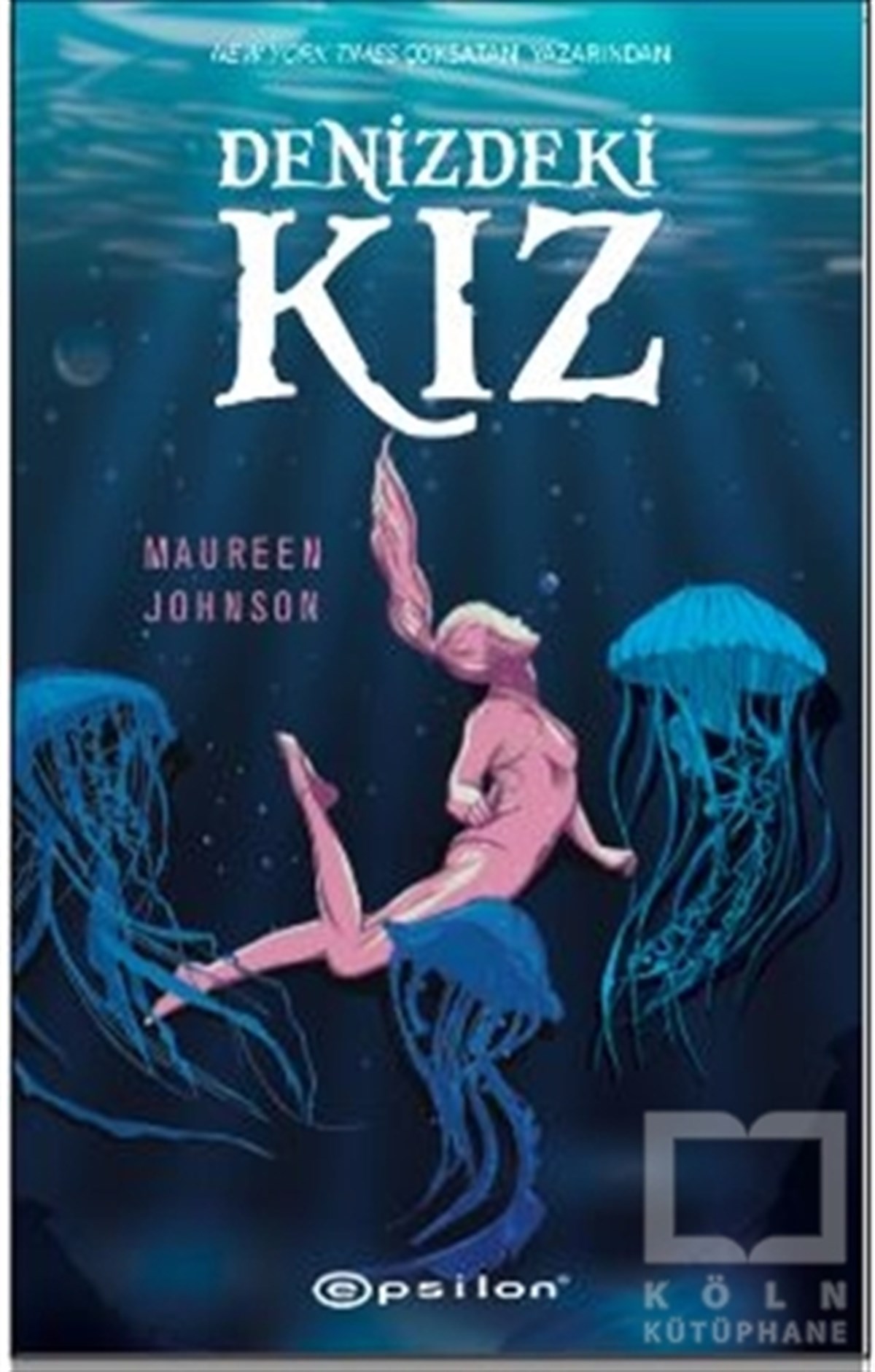 Maureen JohnsonRomanDenizdeki Kız