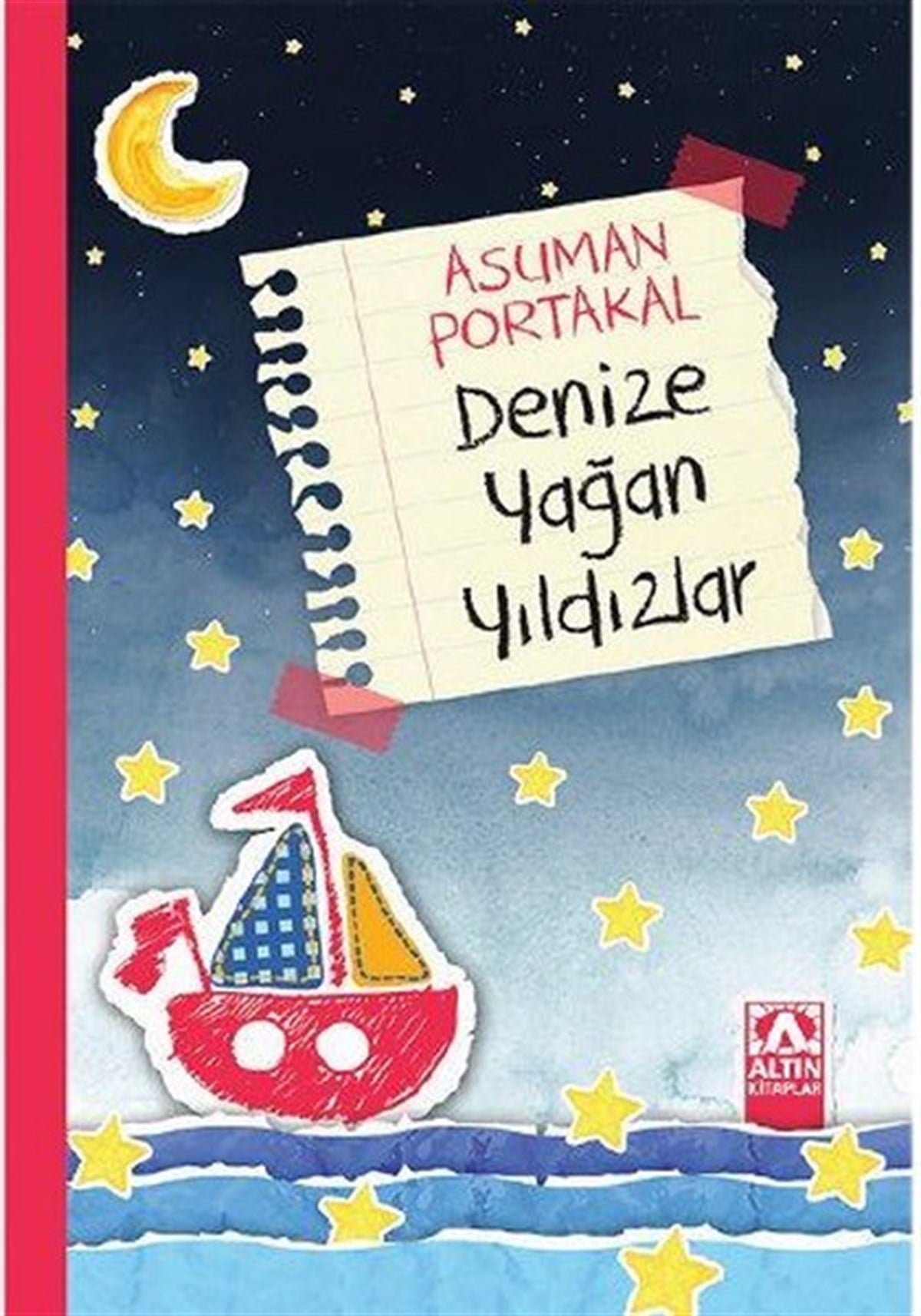 Asuman PortakalÇocuk Gençlik RomanlarıDenize Yağan Yıldızlar