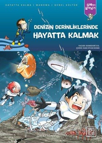 Gomdori CoÇizgi RomanlarDenizin Derinliklerinde Hayatta Kalmak