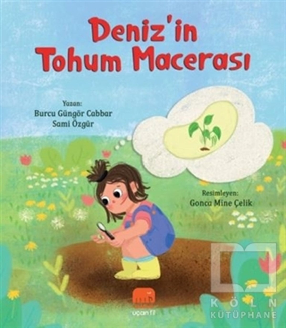 Sami ÖzgürOkul Öncesi Resimli KitaplarDeniz’in Tohum Macerası