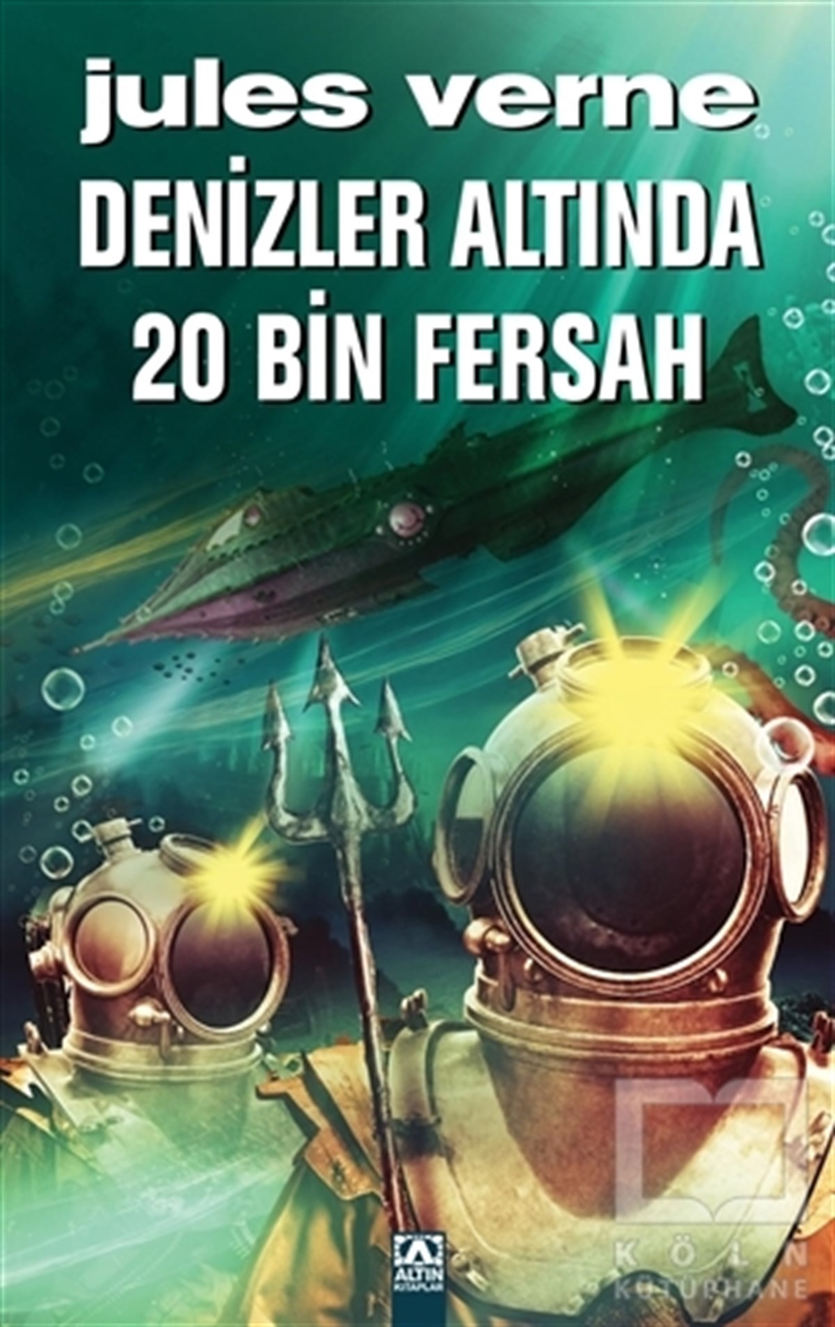 Jules VerneÇocuk RomanlarıDenizler Altında 20 Bin Fersah (Ciltli)