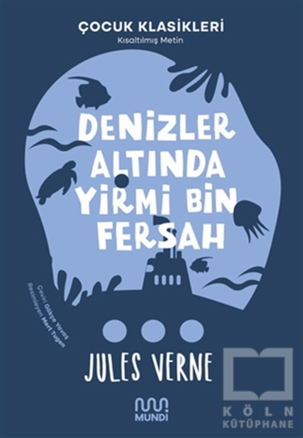 Jules VerneTürkçe RomanlarDenizler Altında Yirmi Bin Fersah