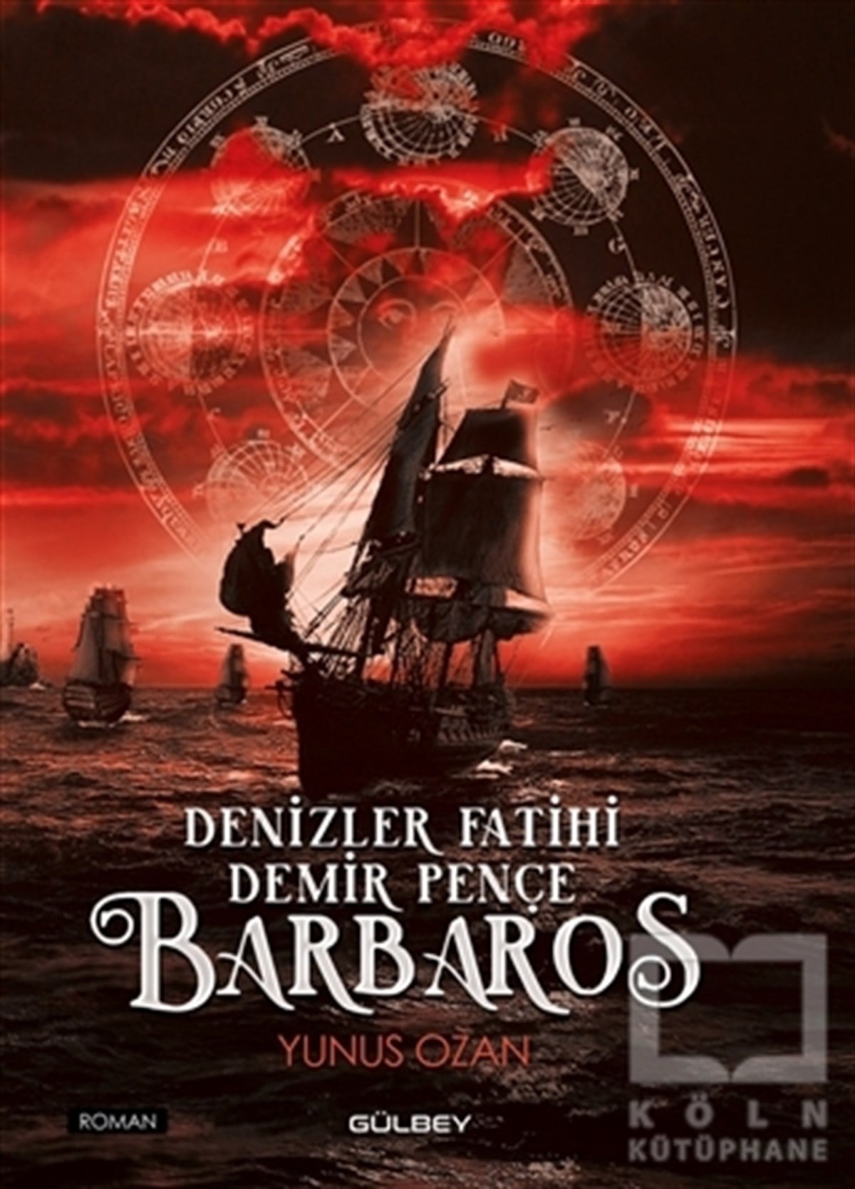 Yunus OzanTürkçe RomanlarDenizler Fatihi Demir Pençe Barbaros