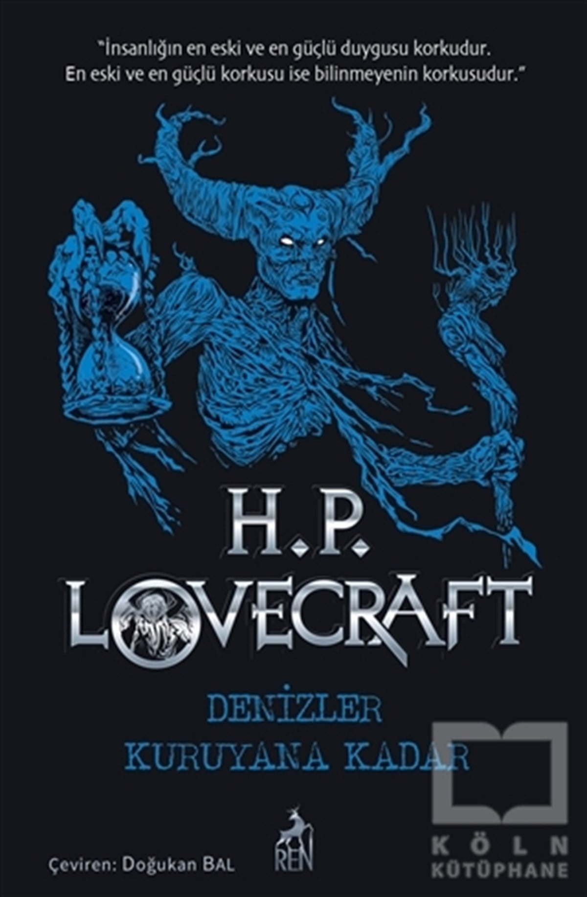 Howard Phillips LovecraftRomanDenizler Kuruyana Kadar
