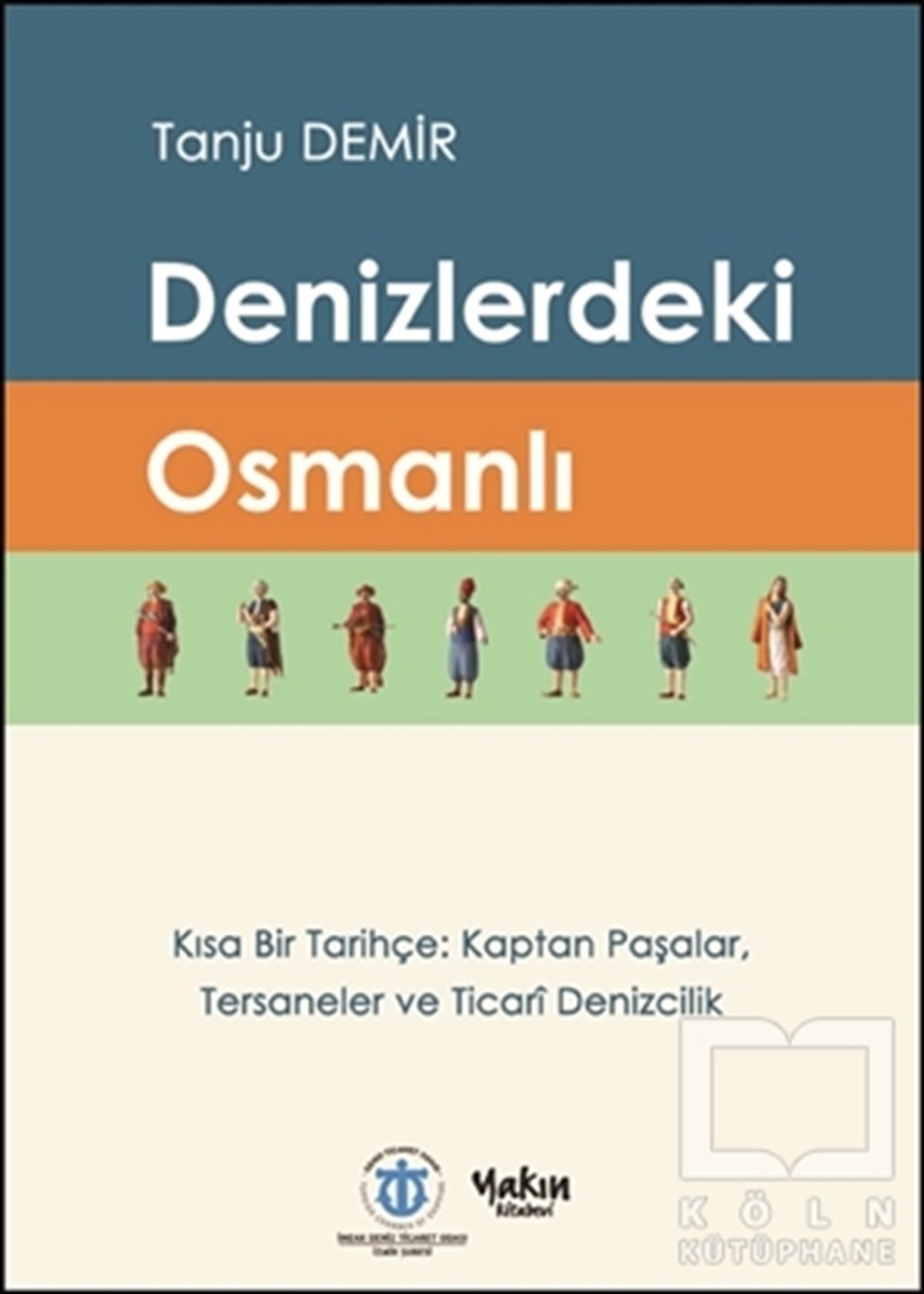 Tanju DemirOsmanlı TarihiDenizlerdeki Osmanlı