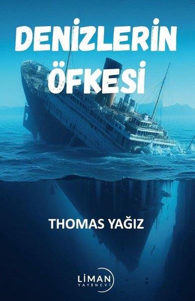 Thomas YağızHikaye (Öykü) KitaplarıDenizlerin Öfkesi