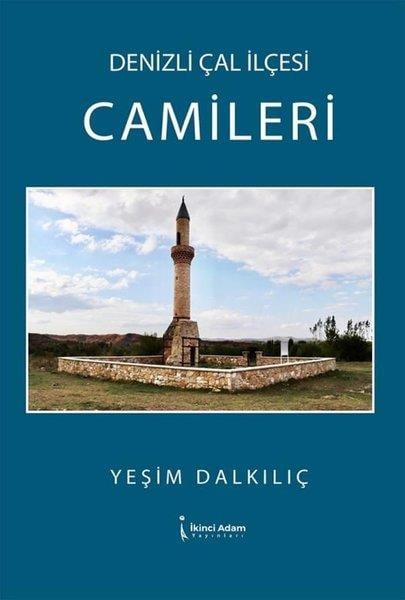 Yeşim DalkılıçEtnolojiDenizli Çal İlçesi Camileri